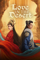 Mạc Phong Ngâm - Love in the Desert - 2024