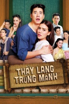 Thầy Lang Trúng Mánh - Thong EK: The Herbal Master - 2019